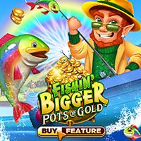 game slot gacor Fishin' Bigger Pots Of Gold™